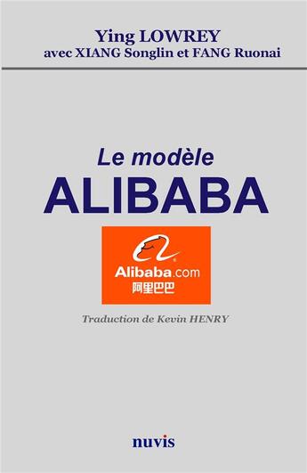 Couverture du livre « Le modele alibaba » de Ying Lowrey aux éditions Nuvis