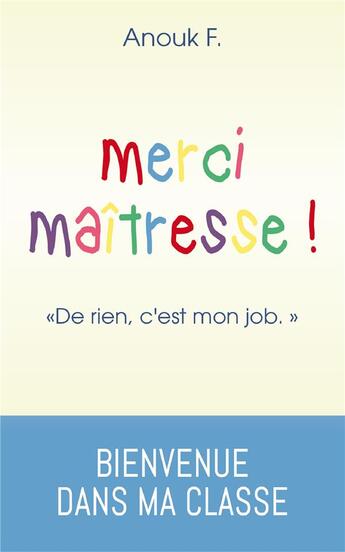 Couverture du livre « Merci maîtresse ! ; 