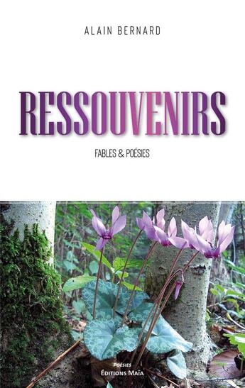 Couverture du livre « Ressouvenirs » de Alain Bernard aux éditions Editions Maia