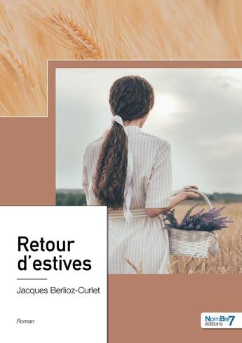 Couverture du livre « Retour d'estives » de Jacques Berlioz-Curlet aux éditions Nombre 7