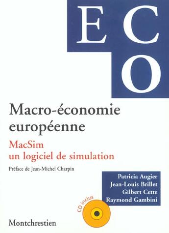 Couverture du livre « Macro-economie europeenne - macsim, un logiciel de simulation (livre + cd) » de Augier P. B-L. aux éditions Lgdj