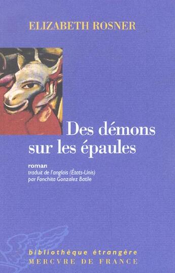 Couverture du livre « Des demons sur les epaules » de Rosner Elizabet aux éditions Mercure De France