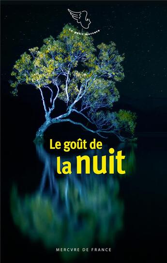 Couverture du livre « Le goût de la nuit » de  aux éditions Mercure De France