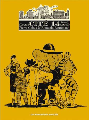Couverture du livre « Cité 14 - saison 1 : Intégrale » de Pierre Gabus et Romuald Reutimann aux éditions Humanoides Associes