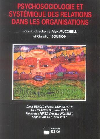 Couverture du livre « Psychosociologie et systemique des relat » de Christian Bourion aux éditions Eska