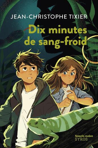 Couverture du livre « Dix minutes de sang-froid » de Jean-Christophe Tixier et Anne-Lise Nalin aux éditions Syros