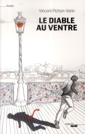 Couverture du livre « Le diable au ventre » de Vincent Pichon-Varin aux éditions Cherche Midi