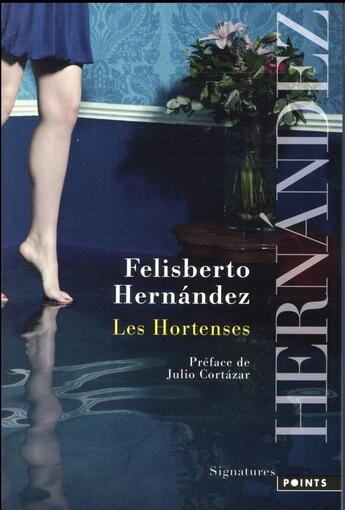 Couverture du livre « Les Hortenses » de Felisberto Hernandez aux éditions Points