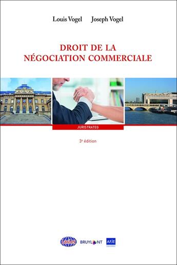 Couverture du livre « Droit de la négociation commerciale (3e édition) » de Louis Vogel et Joseph Vogel aux éditions Bruylant