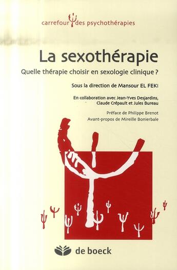 Couverture du livre « La sexotherapie quelle therapie choisir en sexo clinique » de El Feki aux éditions De Boeck