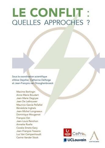 Couverture du livre « Le conflit : quelles approches ? » de  aux éditions Anthemis