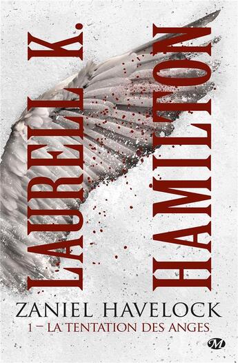 Couverture du livre « Zaniel Havelock Tome 1 : la tentation des anges » de Laurell K. Hamilton aux éditions Milady