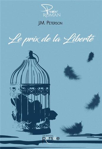 Couverture du livre « Le prix de la liberté » de J.M Peterson aux éditions Persee