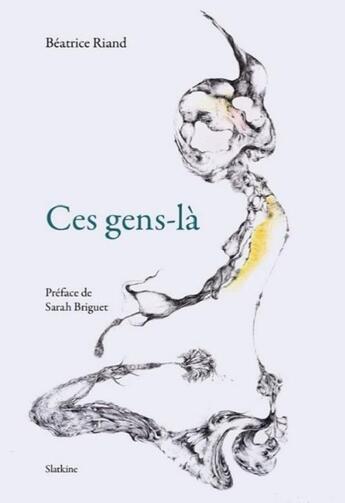 Couverture du livre « CES GENS-LA » de Béatrice Riand aux éditions Slatkine