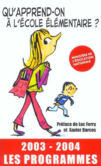 Couverture du livre « Qu'Apprend On A L'Ecole Elementaire ? » de Cndp aux éditions Xo