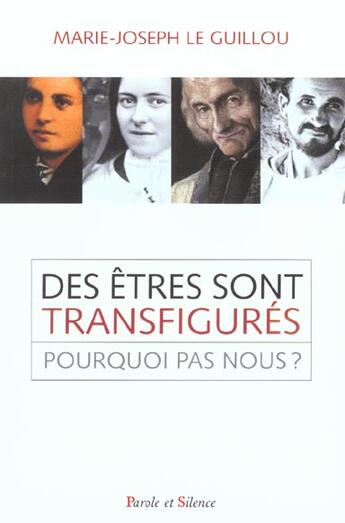 Couverture du livre « Etres sont transfigures » de Le Guillou Mjr aux éditions Parole Et Silence