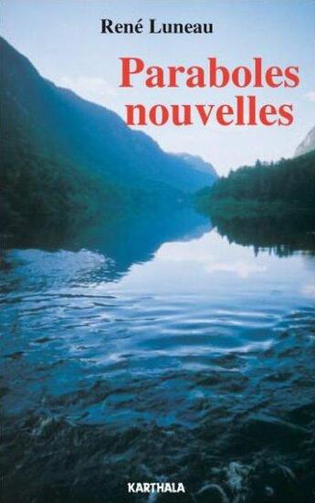 Couverture du livre « Paraboles nouvelles » de Rene Luneau aux éditions Karthala