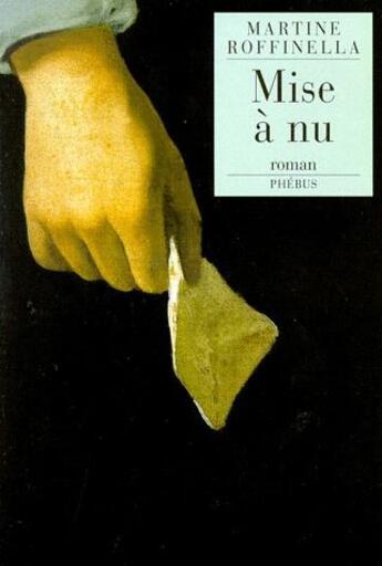 Couverture du livre « Mise à nu » de Martine Roffinella aux éditions Phebus