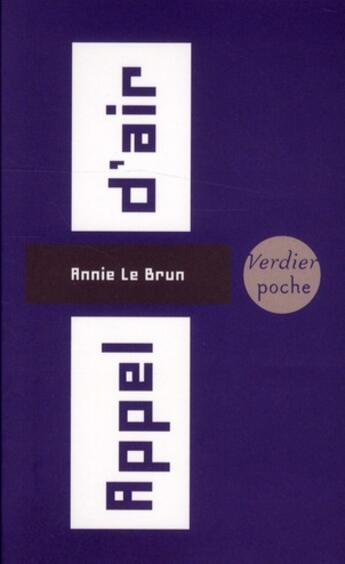 Couverture du livre « Appel d'air » de Annie Le Brun aux éditions Verdier