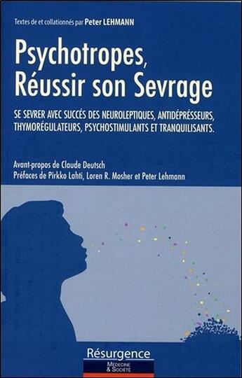 Couverture du livre « Psychotropes ; réussir son sevrage » de Peter Lehmann aux éditions Marco Pietteur