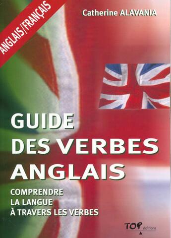 Couverture du livre « Guide des verbes ; anglais-français » de Alavania aux éditions Chiron