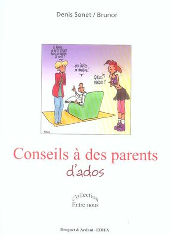 Couverture du livre « Conseils a des parents d'ados » de Sonet/Brunor aux éditions Mame