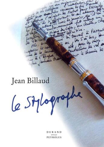 Couverture du livre « Le stylographe » de Jean Billaud aux éditions Durand Peyroles