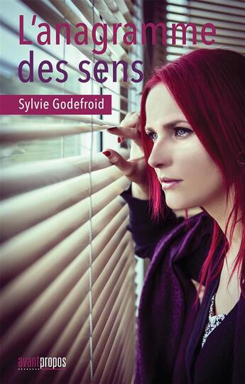 Couverture du livre « L'anagramme des sens » de Sylvie Godefroy aux éditions Avant-propos