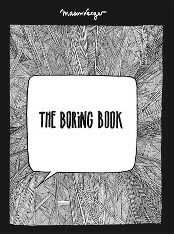 Couverture du livre « The boring book » de Mason Verger aux éditions Arnaud Lacoche