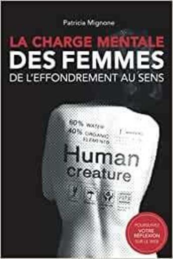 Couverture du livre « La charge mentale des femmes -:de l'effondrement au sens » de Patricia Mignone aux éditions Guerrilla Publishers