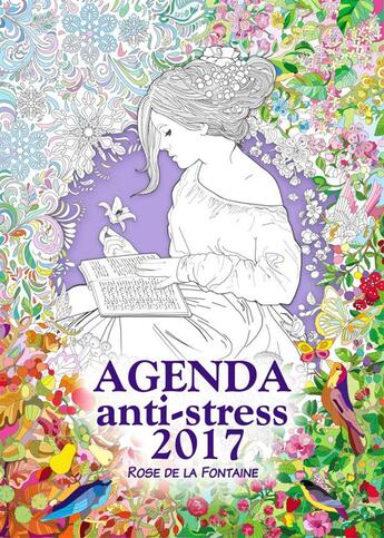 Couverture du livre « Agenda anti-stress 2017 » de Tamara Fonteyn et Sylvie Malon aux éditions Rose De La Fontaine