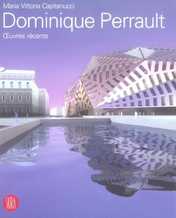 Couverture du livre « Dominique perrault » de Capitanucci Maria Vi aux éditions Skira