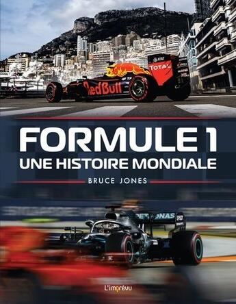 Couverture du livre « Formule 1 : Une histoire mondiale » de Bruce Jones aux éditions L'imprevu