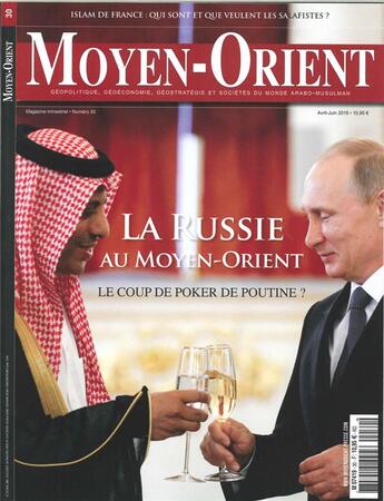 Couverture du livre « Moyen-orient n 30 la russie au moyen-orient avril/juin 2016 » de  aux éditions Moyen Orient