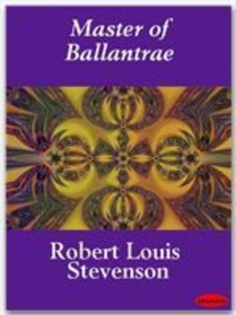 Couverture du livre « Master of Ballantrae » de Robert Louis Stevenson aux éditions Ebookslib