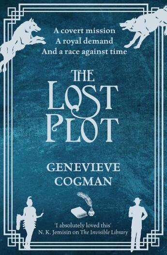 Couverture du livre « THE LOST PLOT - A COVERT MISSION. A ROYAL DEMAND. AND A RACE AGAINST TIME » de Genevieve Cogman aux éditions Pan Macmillan