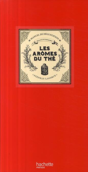 Couverture du livre « Les arômes du thé » de Fenot-E+Lagorce-S aux éditions Hachette Pratique