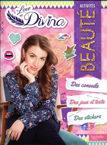 Couverture du livre « Love Divina ; activités beauté » de  aux éditions Hachette Jeunesse