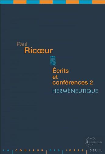 Couverture du livre « Écrits et conférences t.2 ; herméneutique » de Paul Ricoeur aux éditions Seuil