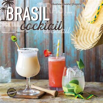 Couverture du livre « Brasil cocktail » de Sandrine Houdre-Gregoire aux éditions Larousse