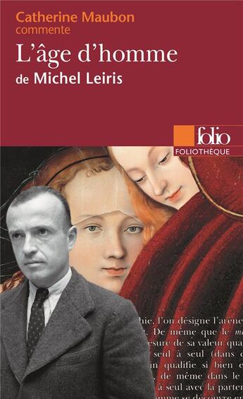 Couverture du livre « L'âge d'homme de Michel Leiris » de Catherine Maubon aux éditions Folio