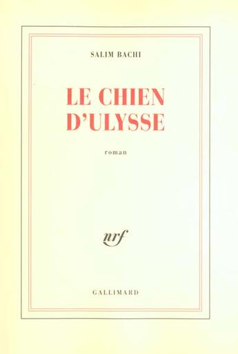 Couverture du livre « Le chien d'Ulysse » de Salim Bachi aux éditions Gallimard