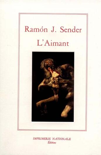 Couverture du livre « L'aimant » de Ramon Jose Sender aux éditions Actes Sud