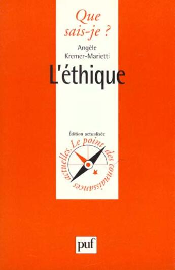 Couverture du livre « L'ethique qsj 2383 » de Kremer-Marietti Ange aux éditions Que Sais-je ?