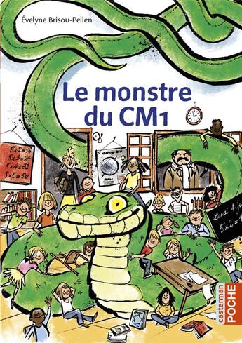 Couverture du livre « Le monstre du CM1 » de Evelyne Brisou-Pellen aux éditions Casterman