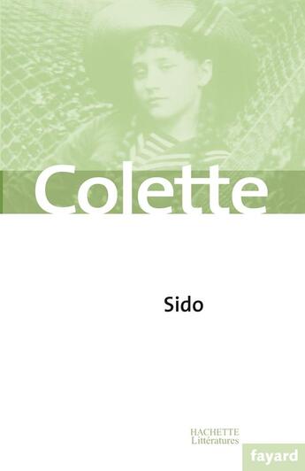 Couverture du livre « Sido » de Colette aux éditions Fayard