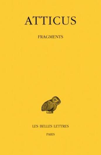 Couverture du livre « Fragments » de Atticus aux éditions Belles Lettres