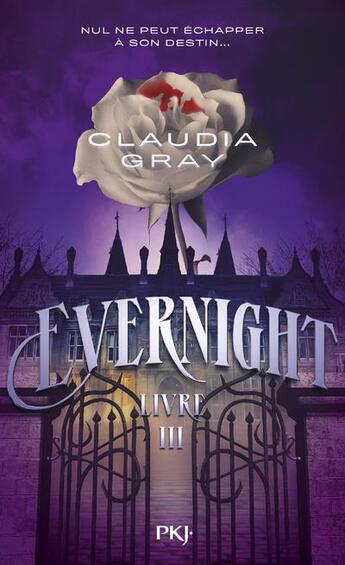 Couverture du livre « Evernight Tome 3 » de Claudia Gray aux éditions Pocket Jeunesse