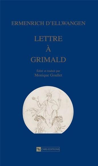 Couverture du livre « Lettre à Grimald » de Ellwangen Ermenrich aux éditions Cnrs