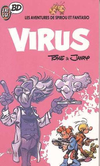 Couverture du livre « Les aventures de Spirou et Fantasio T.10 ; virus » de Tome et Janry aux éditions J'ai Lu